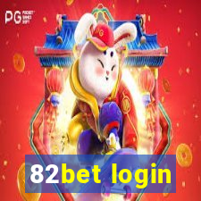 82bet login